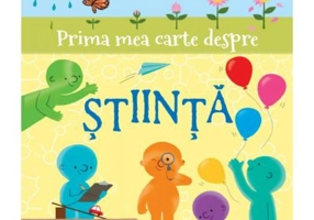 Prima mea carte despre stiinta - Tony Neal