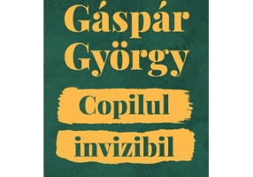 Copilul invizibil - Editie aniversara - Gaspar Gyorgy