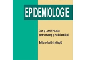 Epidemiologie. Curs si lucrari practice pentru studenti si medici rezidenti - Daniela Pitigoi