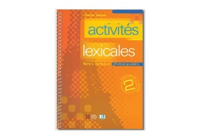 Activités lexicales. Volume 2
