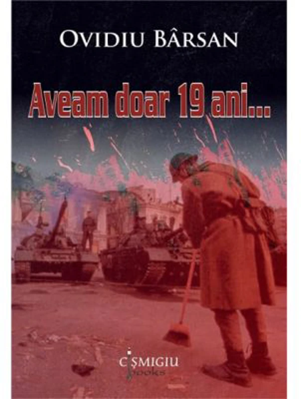 Aveam doar 19 ani...- Ovidiu Barsan