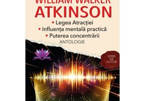Intelepciunea lui William Walker Atkinson - William Walker Atkinson