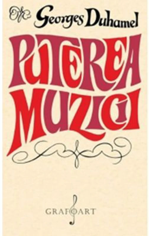 Puterea muzicii - Georges Duhamel