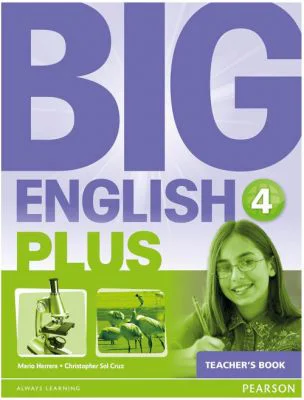 Big English Plus Level 4 Teachers Book - Mario Herrera
