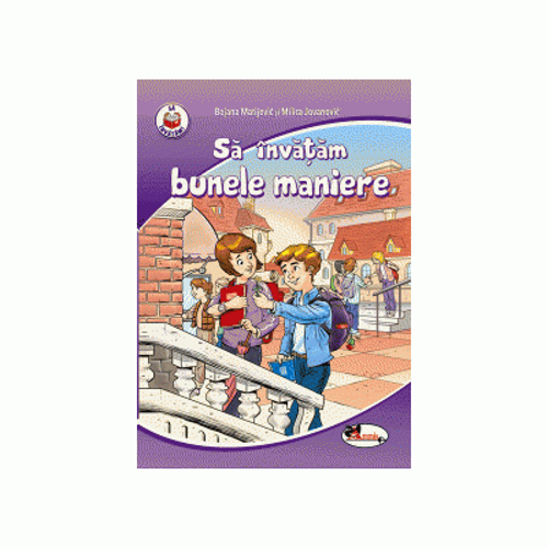 Sa invatam bunele maniere - Bojana Matijevic, Milica Jovanovic
