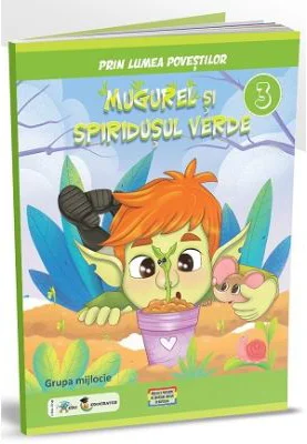 Prin lumea povestilor. Mugurel si spiridusul verde
