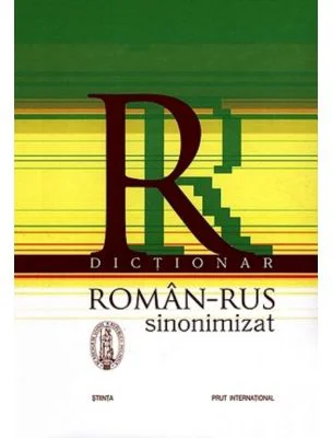 Dictionar roman-rus sinonimizat