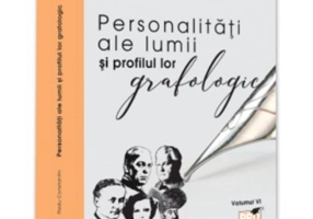 Personalitati ale lumii si profilul lor grafologic. Volumul 6 - Radu Constantin
