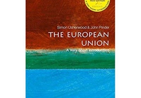 The European Union: A Very Short Introduction - Simon Usherwood, John Pinder
