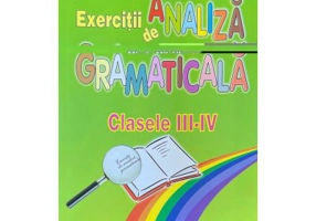 Exercitii de analiza gramaticala, clasele 3-4 - Florica Ancuta