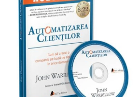 Audiobook. Automatizarea clientilor - John Warrillow