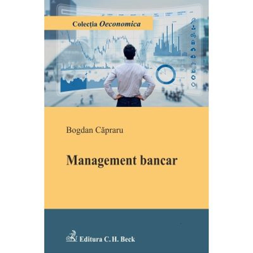 Management bancar - Bogdan Capraru