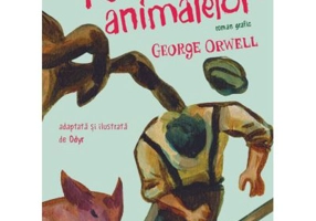 Ferma animalelor. Roman grafic - George Orwell, Odyr