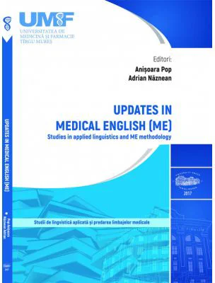Updates in Medical English. Studies in applied linguistics and ME methodology - Anisoara Pop