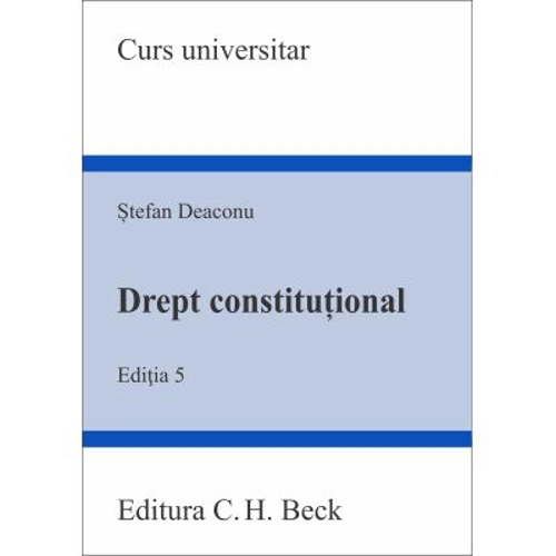 Drept constitutional. Editia 5
