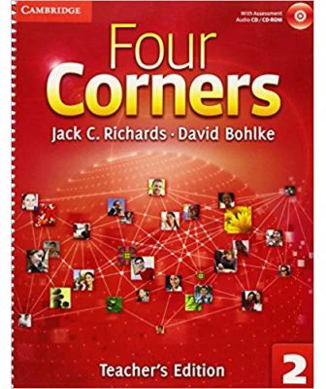 Four Corners Level 2 Teacher's Edition with Assessment Audio CD/CD-ROM - Jack C. Richards, David Bohlke