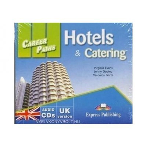 Curs limba engleza Career Paths Hotels &amp; Catering Audio. Set de 2 CD-uri - Virginia Evans