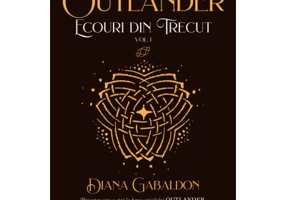 Ecouri din trecut (Seria Outlander, partea a VII-a, ed. 2021)