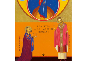 Povestea a doi martiri romani