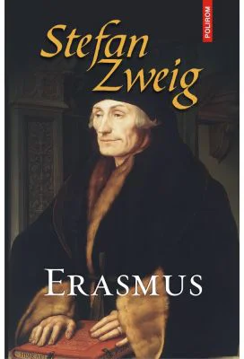 Erasmus - Stefan Zweig