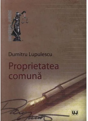 Proprietatea comuna - Dumitru Lupulescu