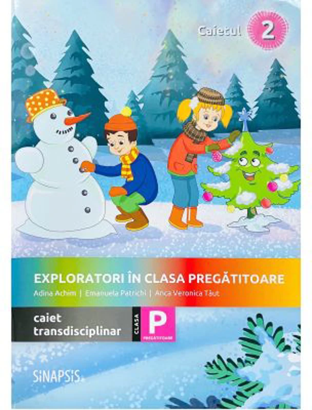 Exploratori in clasa pregatitoare - caiet integrat 2