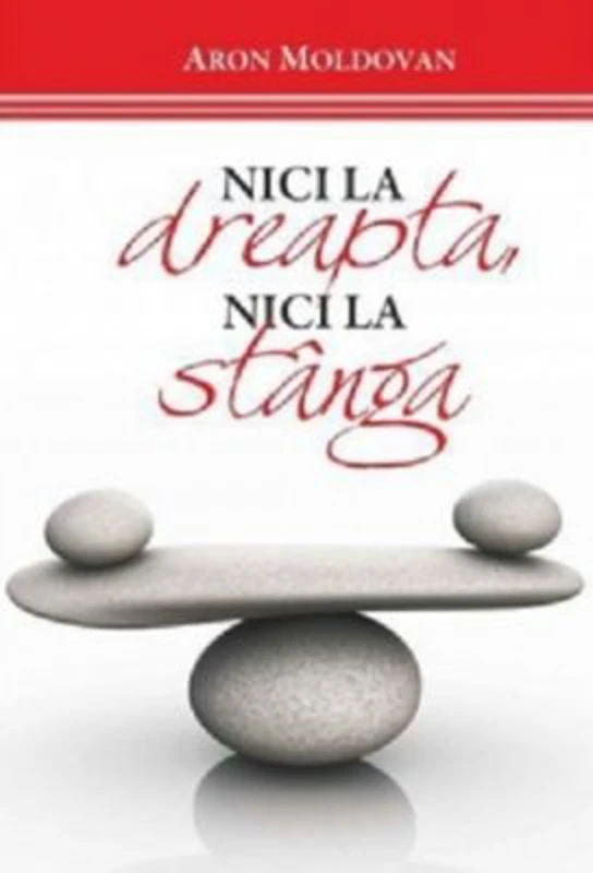 Nici la dreapta, nici la stanga