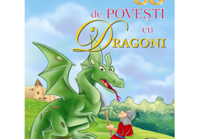 55 de povesti cu dragoni Editie ilustrata
