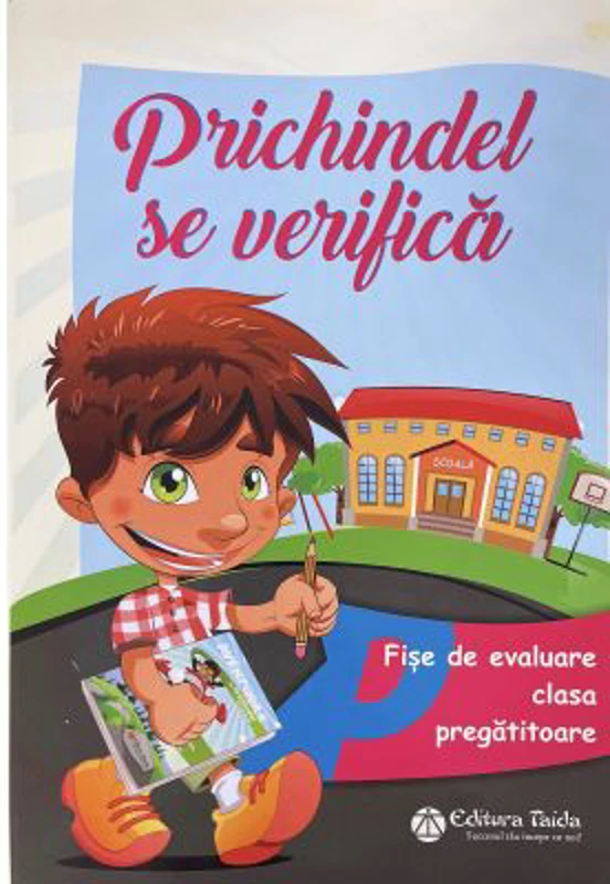 Prichindel se verifica, fise de evaluare pentru clasa pregatitoare - Mariana Morarasu