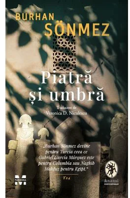 Piatra si umbra - Burhan Sonmez