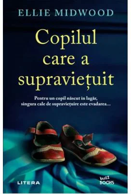 Copilul care a supravietuit - Ellie Midwood