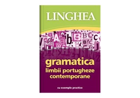 Gramatica limbii portugheze contemporane cu exemple practice