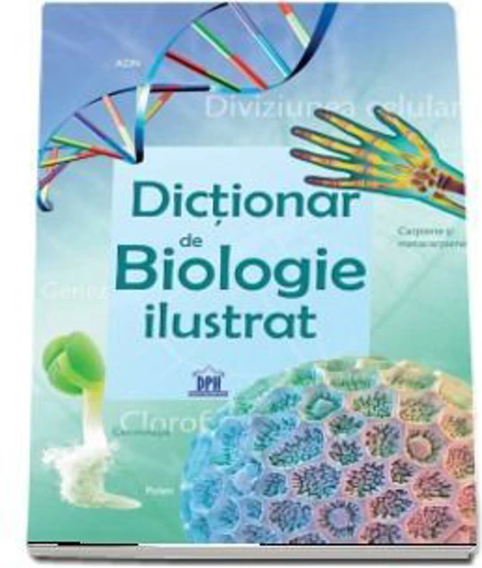 Dictionar de biologie ilustrat. Diviziunea celulara - Corinne Stockley