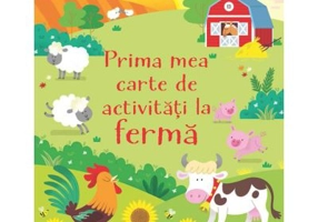 Prima mea carte de activitati la ferma (Usborne)