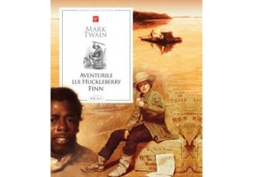 Aventurile lui Huckleberry Finn - Mark Twain