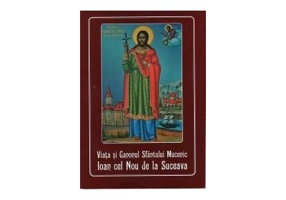 Viata si Canonul Sfantului Mucenic Ioan cel Nou de la Suceava