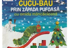 Cucu-Bau prin zapada pufoasa cu omida mancacioasa - Eric Carle