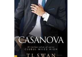 Casanova (vol. 3 din seria Clubul Miles High) - T L Swan