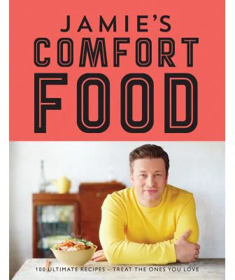 Comfort Food. 100 de retete esentiale. Delicatese pentru cei dragi - Jamie Oliver