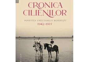 Cronica Cilienilor. Povestea unei familii boieresti, 1942-1977 - Diane Plessia