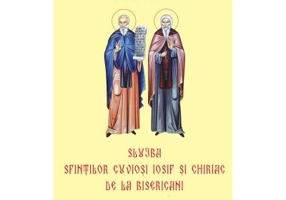 Slujba Sfintilor Cuviosi Iosif si Chiriac de la Bisericani