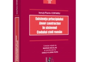 Existenta principiului favor contractus in sistemul Codului civil roman - Ionut Cofaru