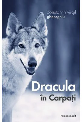 Dracula in Carpati - Constantin Virgil Gheorghiu
