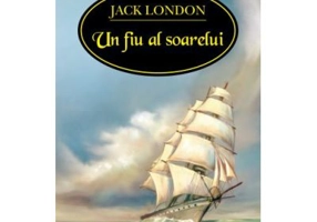 Un fiu al soarelui - Jack London