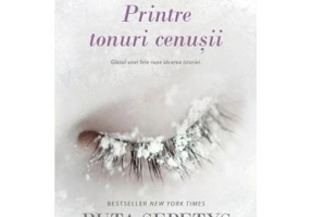 Printre tonuri cenusii - Ruta Sepetys