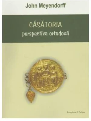 Casatoria, perspectiva ortodoxa - John Meyendorff