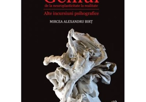 Geniul, de la neuroplasticitate la realitate. Alte incursiuni psihografice