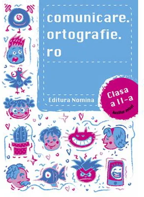 Comunicare. ortografie. ro clasa a 2-a