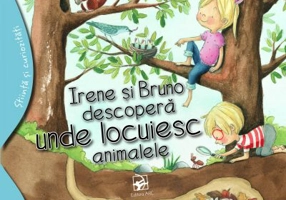 Irene si Bruno descopera unde locuiesc animalele - Alejandro Algarra. Ilustratii de Rocio Bonilla