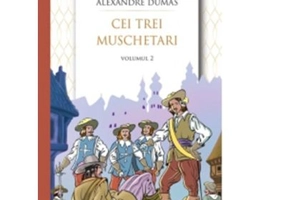 Cei trei muschetari. Volumul 2 - Alexandre Dumas